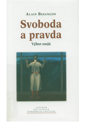 Svoboda a pravda : výbor esejů  Cover Image