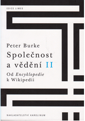 Společnost a vědění. II, Od Encyklopedie k Wikipedii  Cover Image