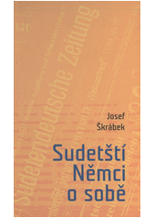 Sudetští Němci o sobě  Cover Image