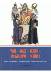 Paměť--národ--menšiny--marginalizace--identity I.  Cover Image