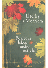 Úterky s Morriem  Cover Image