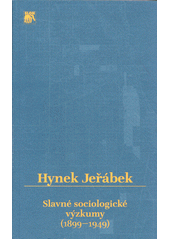 Slavné sociologické výzkumy (1899-1949)  Cover Image