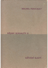 Dějiny sexuality. II, Užívání slastí  Cover Image