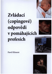 Zvládací (copingové) odpovědi v pomáhajících profesích  Cover Image