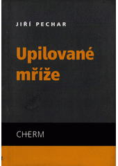 Upilované mříže  Cover Image