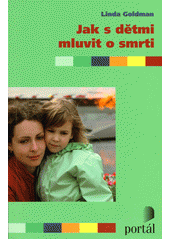 Jak s dětmi mluvit o smrti  Cover Image