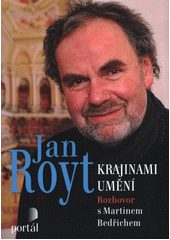 Jan Royt : krajinami umění  Cover Image