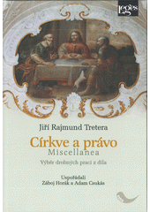 Církve a právo : miscellanea : výběr drobných prací z díla  Cover Image