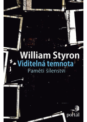 Viditelná temnota : paměti šílenství  Cover Image