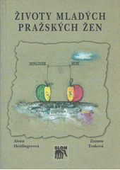 Životy mladých pražských žen  Cover Image