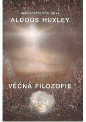 Věčná filozofie = Philosophia perennis  Cover Image