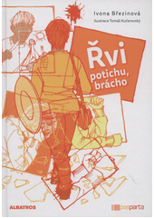 Řvi potichu, brácho  Cover Image