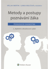 Metody a postupy poznávání žáka : pedagogická diagnostika  Cover Image