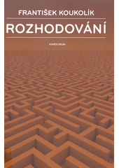 Rozhodování : eseje  Cover Image