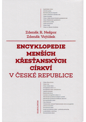 Encyklopedie menších křesťanských církví v České republice  Cover Image