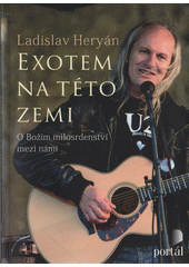 Exotem na této zemi : o Božím milosrdenství mezi námi  Cover Image