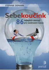 Sebekoučink : 86 nejlepších nástrojů pro osobnostní rozvoj  Cover Image