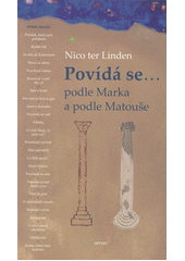 Povídá se-- : podle Marka a podle Matouše  Cover Image