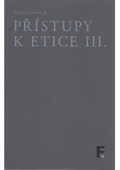 Přístupy k etice III.  Cover Image