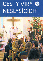 Cesty víry neslyšících  Cover Image