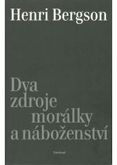 Dva zdroje morálky a náboženství  Cover Image