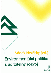 Environmentální politika a udržitelný rozvoj  Cover Image