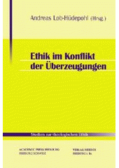 Ethik im Konflikt der Überzeugungen  Cover Image