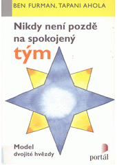 Nikdy není pozdě na spokojený tým : model dvojité hvězdy  Cover Image