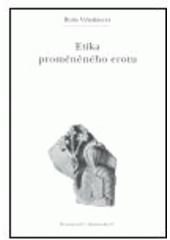 Etika proměněného erotu  Cover Image