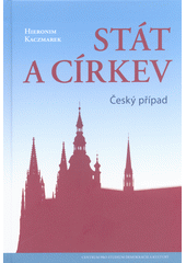 Stát a církev : český případ  Cover Image