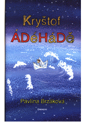 Kryštof ADéHáDě  Cover Image