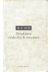 Struktura vědeckých revolucí  Cover Image