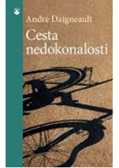 Cesta nedokonalosti  Cover Image