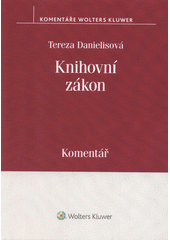 Knihovní zákon : komentář  Cover Image