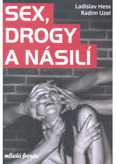 Sex, drogy a násilí  Cover Image