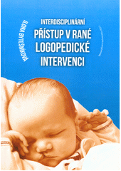 Interdisciplinární přístup v rané logopedické intervenci  Cover Image