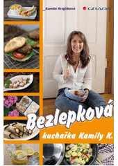 Bezlepková kuchařka Kamily K.  Cover Image