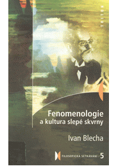 Fenomenologie a kultura slepé skvrny  Cover Image