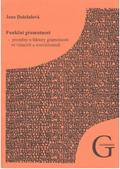 Funkční gramotnost - proměny a faktory gramotnosti ve vztazích a souvislostech  Cover Image