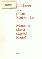 God'aver lava phure Romendar = Moudrá slova starých Romů  Cover Image