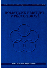 Holistické přístupy v péči o zdraví  Cover Image