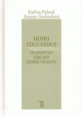 Homo educandus : filosofické základy teorie výchovy  Cover Image