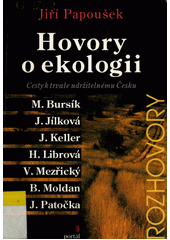 Hovory o ekologii : cesty k trvale udržitelnému Česku  Cover Image