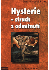 Hysterie - strach z odmítnutí  Cover Image