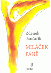 Miláček Páně : nad velikonočním evangeliem  Cover Image