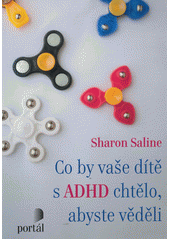 Co by vaše dítě s ADHD chtělo, abyste věděli  Cover Image