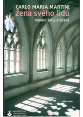 Žena svého lidu : poslání ženy v církvi  Cover Image