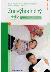 Znevýhodněný žák : deficity dílčích funkcí a oslabení kognitivního výkonu  Cover Image