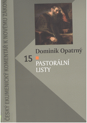 Pastorální listy /  Dominik Opatrný Cover Image