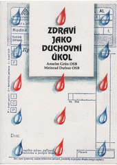 Zdraví jako duchovní úkol  Cover Image